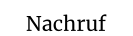 Nachruf