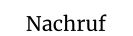 Nachruf