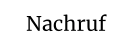 Nachruf