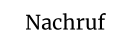 Nachruf